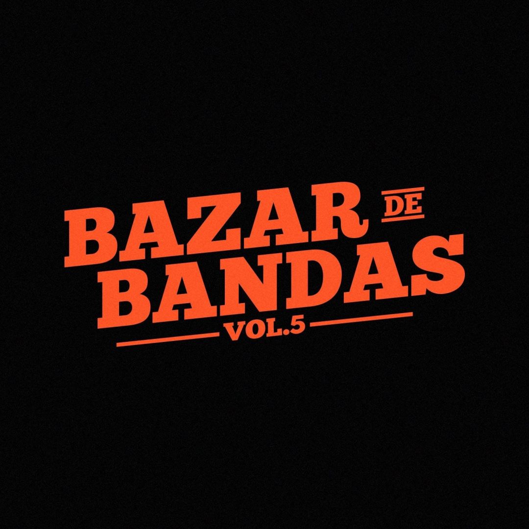 Bazar de Bandas Vol. 5, “porque tu banda favorita no cobra aguinaldo”.
