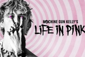 Machine Gun Kelly Life in Pink
