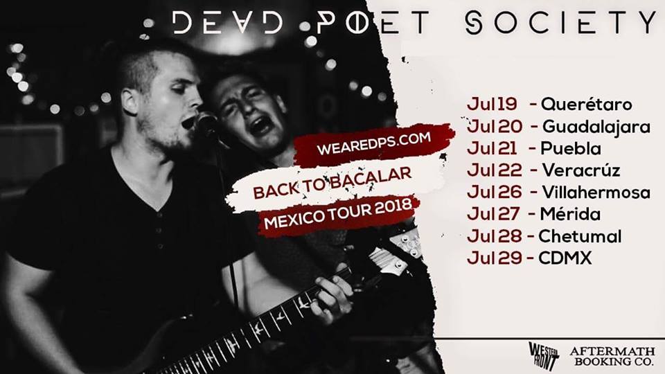 Dead Poet Society reprogramará su Back To Bacalar México Tour