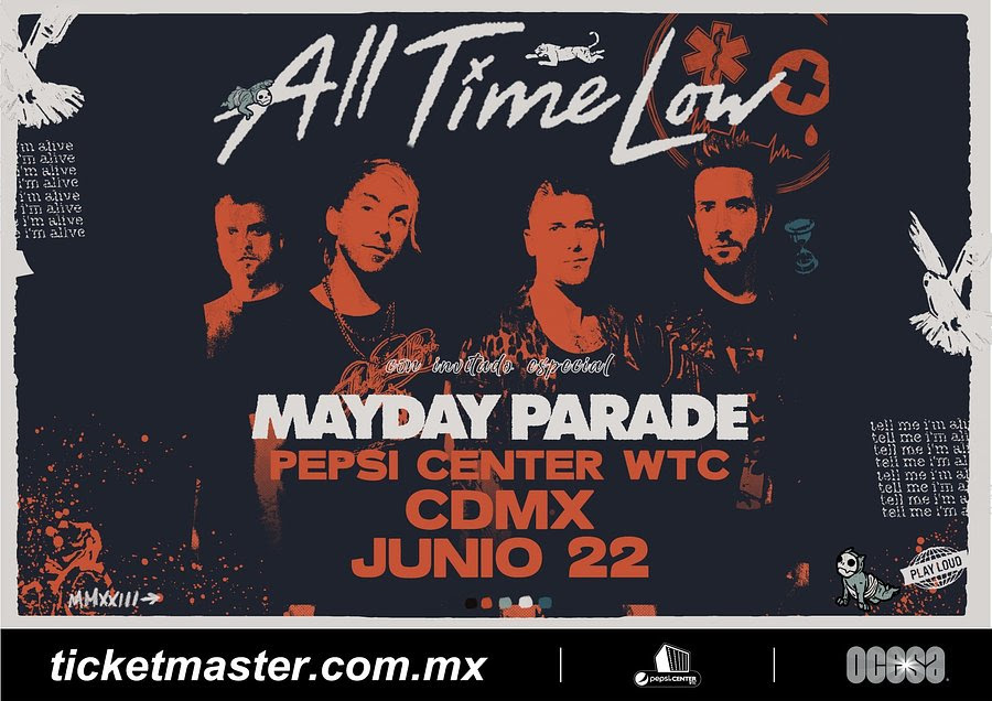 TELL ME I’M ALIVE On Tour: All Time Low en México